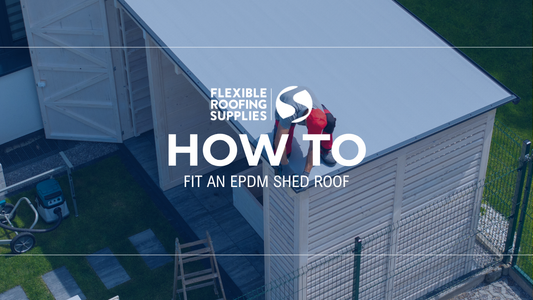 How to Fit an EPDM Shed Roof | Our Step-by-Step Installation Guide